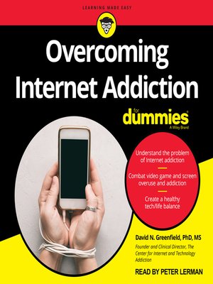 cover image of Overcoming Internet Addiction For Dummies